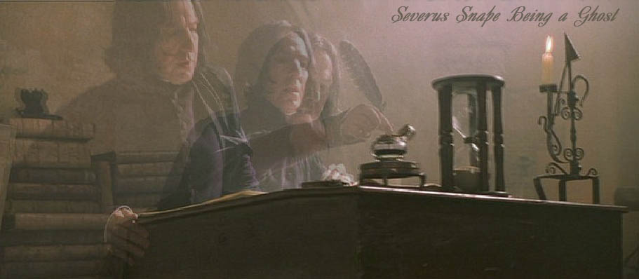 Severus Snape Being a Ghost